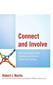Connect and Involve: How to Connect with Students and Involve Them in Learning