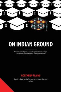 On Indian Ground: Northern Plains