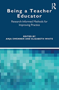 Being a Teacher Educator Being a Teacher Educator