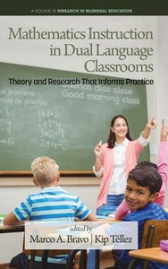 Mathematics Instruction in Dual Language Classrooms: Theory and Research That Informs Practice