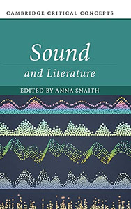 Sound and Literature (Cambridge Critical Concepts)