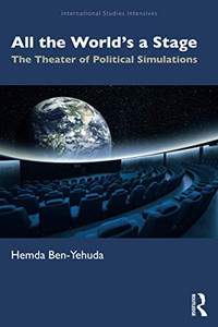 All the Worlds a Stage (International Studies Intensives)