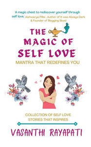 The Magic of Self Love