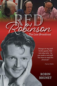 Red Robinson: The Last Broadcast Red Robinson: The Last Broadcast