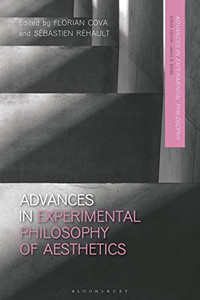 Advances in Experimental Philosophy of Aesthetics Advances in Experimental Philosophy of Aesthetics
