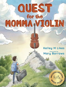Quest for the Momma Violin
