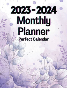 2023-2024 Monthly Planner Perfect Calendar: 2 Years Large Organizer for Women