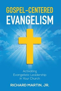 Gospel-Centered Evangelism
