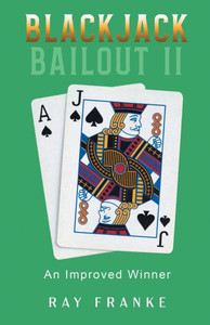 Blackjack Bailout II: An Improved Winner
