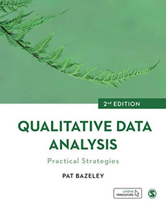 Qualitative Data Analysis: Practical Strategies Qualitative Data Analysis: Practical Strategies