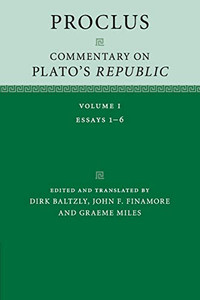 Proclus: Commentary on Plato's Republic: Volume 1 Proclus: Commentary on Plato's Republic: Volume 1