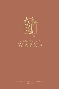 Modlitwa jest wazna (Polish Edition)