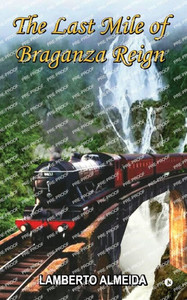 The Last Mile of Braganza Reign