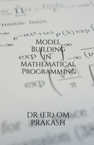Model Building in Mathematical Programming