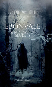 Ebonvale: Shadows Of Secrets