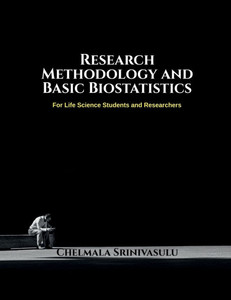 Research Methodology and Basic Biostatistics