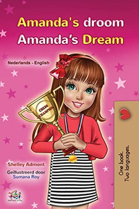 Amanda's Dream (Dutch English Bilingual Book for Kids) (Dutch English Bilingual Collection) (Dutch Edition)