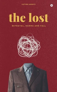 The Lost: Betrayal, Karma and Fall