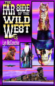 The Far Side of the Wild West