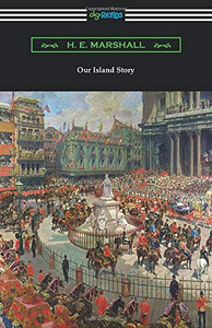 Our Island Story Our Island Story