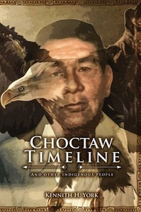Choctaw Timeline: And Other Indigenous People
