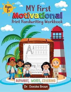 My First Motivational Print Handwriting Workbook