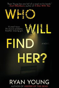 Who Will Find Her?