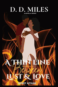 A Thin Line Between Lust & Love Large Print