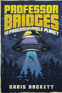 Professor Bridges and the Programmable Planet