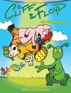 Cliff and Floyd: The Alien Encounter Large Print