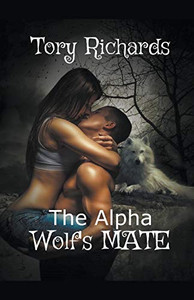 The Alpha Wolf's Mate The Alpha Wolf's Mate