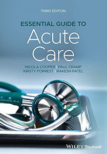 Essential Guide to Acute Care Essential Guide to Acute Care