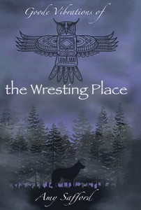 Goode Vibrations of the Wresting Place