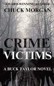 Crime Victims, A Buck Taylor Novel