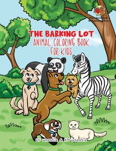 The Barking Lot Animal Coloring Book for Kids: Our enchanting book is bursting with delightful illustrations, from the ""colossal"" elephant to the ""hum