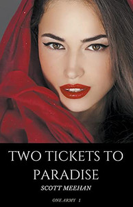 Two Tickets To Paradise (One Army)