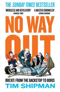 No Way Out: Brexit: From the Backstop to Boris