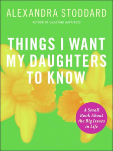 Things I Want My Daughters To Know