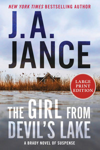 The Girl from Devil's Lake: A Brady Novel of Suspense Large Print