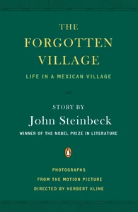 The Forgotten Village: Life in a Mexican Village