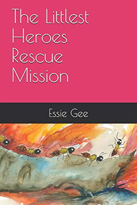 The Littlest Heroes: Rescue Mission The Littlest Heroes: Rescue Mission