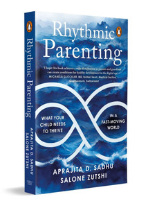 Rhythmic Parenting: What Your Child Needs to Thrive in a Fast-Moving World