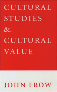 Cultural Studies and Cultural Value