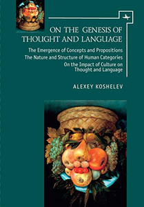 On the Genesis of Thought and Language On the Genesis of Thought and Language