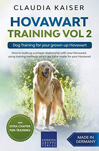 Hovawart Training Vol 2 Dog Training for your grown-up Hovawart Hovawart Training Vol 2 Dog Training for your grown-up Hovawart