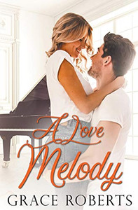 A Love Melody A Love Melody