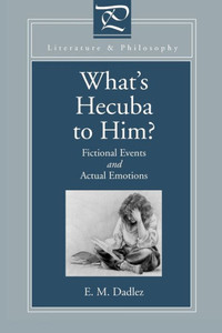 What's Hecuba to Him?: Fictional Events and Actual Emotions