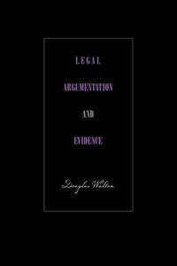 Legal Argumentation and Evidence