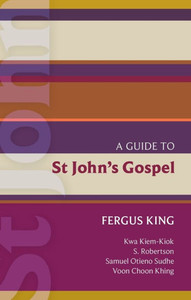 Isg 51: A Guide to St John's Gospel: A Guide to St John's Gospel