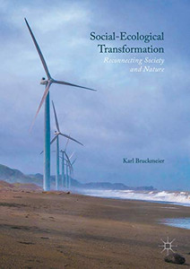 Social-Ecological Transformation: Reconnecting Society and Nature